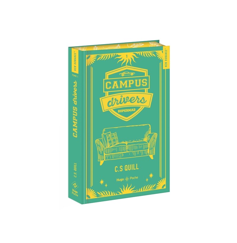 Campus drivers - Tome 1 - C.S. Quill