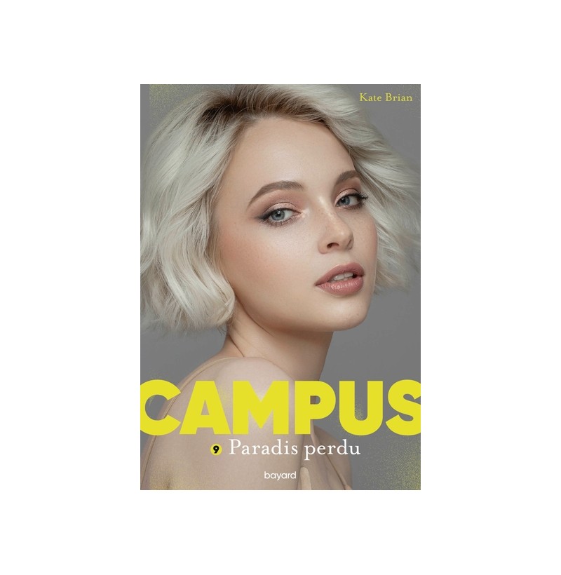 Campus, Tome 9 - Paradis perdu