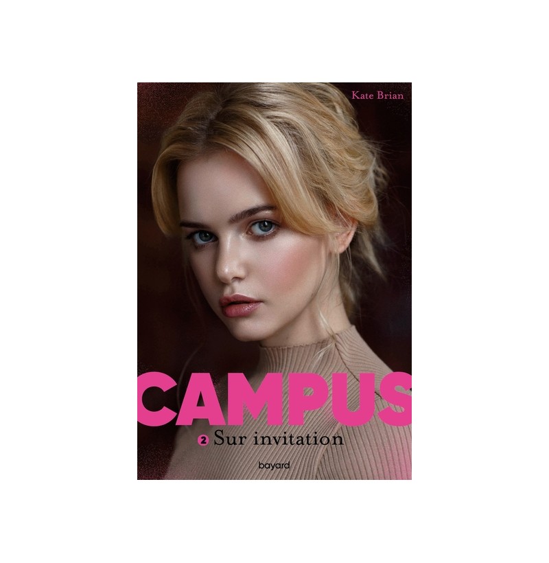 Campus, Tome 2 - Sur invitation