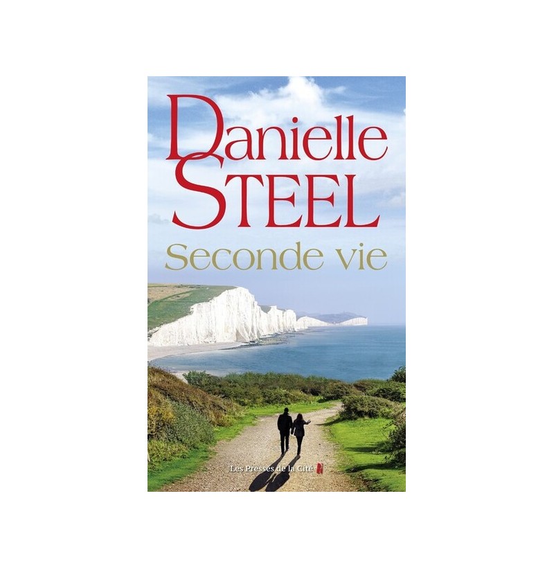 Seconde Vie - Danielle Steel