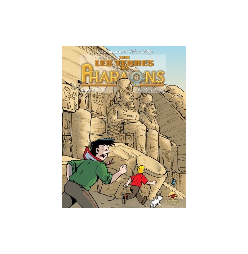 Les Aventures de Vick et Vicky - Sur les terres des Pharaons - Tome 12 - Les "Deux terres"