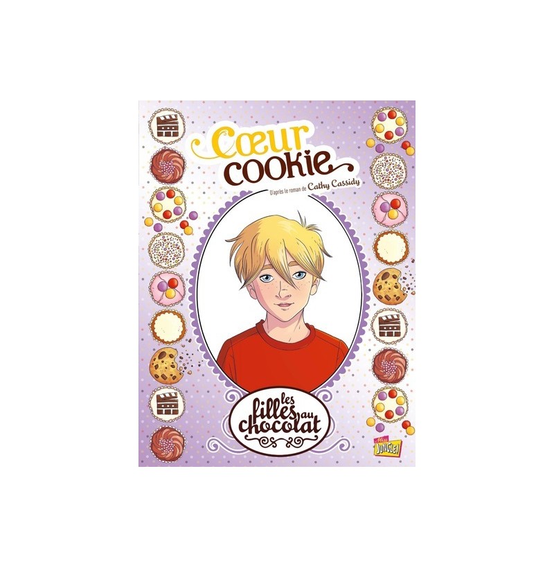 Les filles au chocolat - Cœur cookie - Tome 6