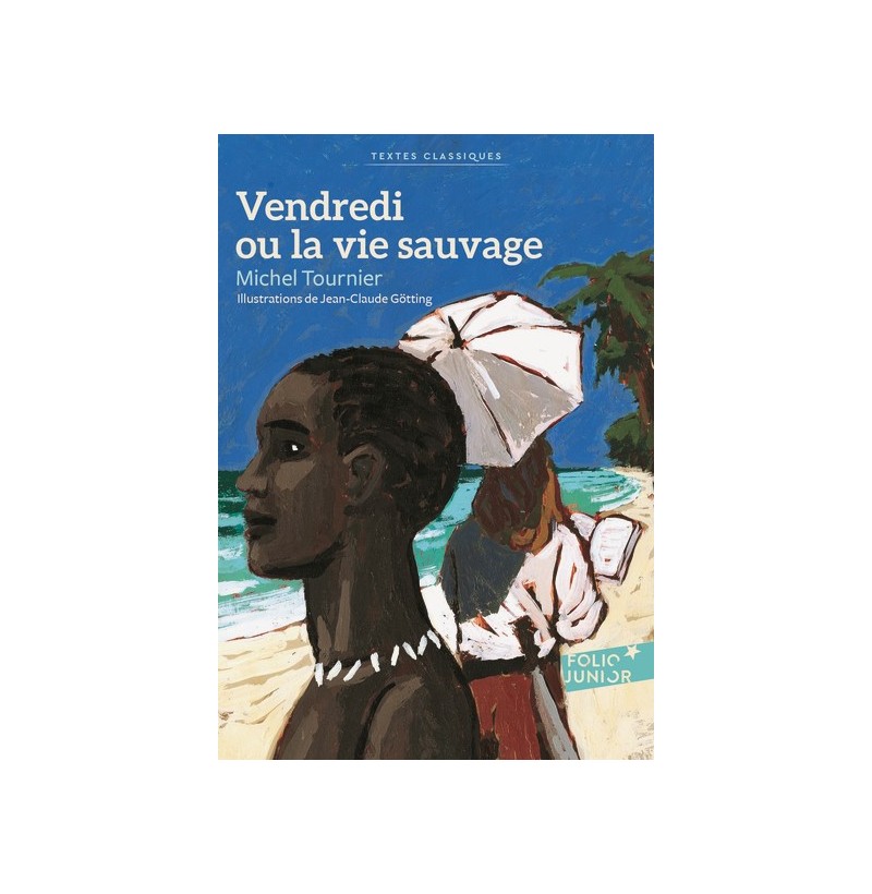 Vendredi ou la vie sauvage - Folio Junior