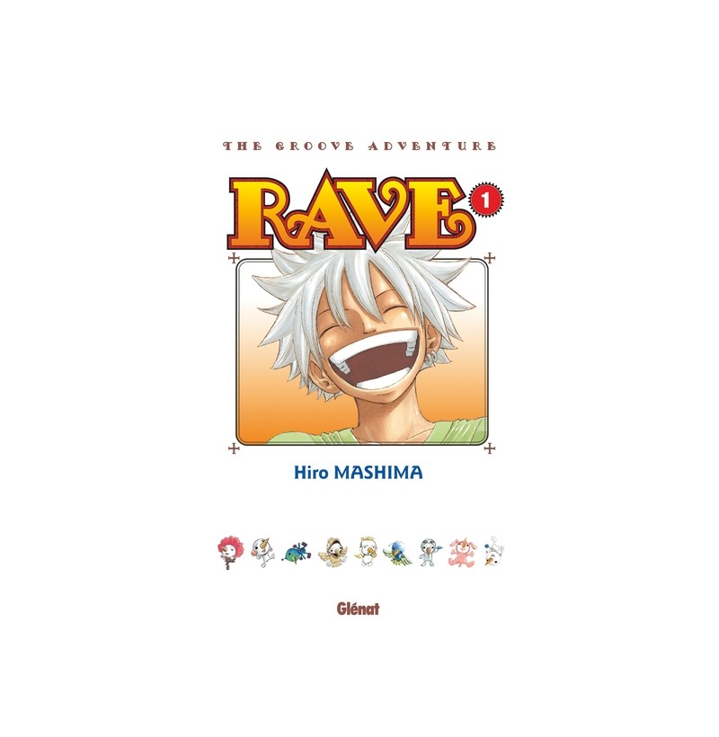 Rave - Tome 1 - Hiro Mashima