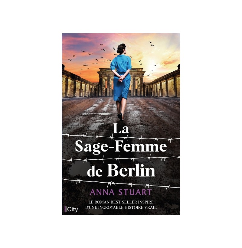 La Sage-Femme de Berlin - Anna Stuart