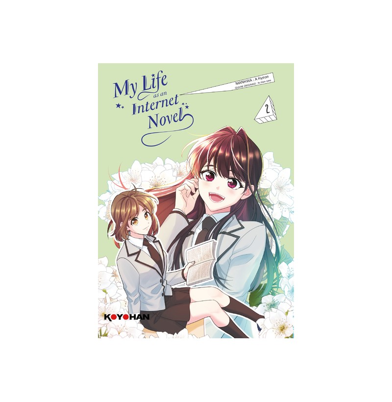 My Life as an Internet Novel - Tome 2