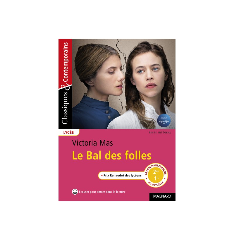 Le Bal des folles - Classiques et Contemporains