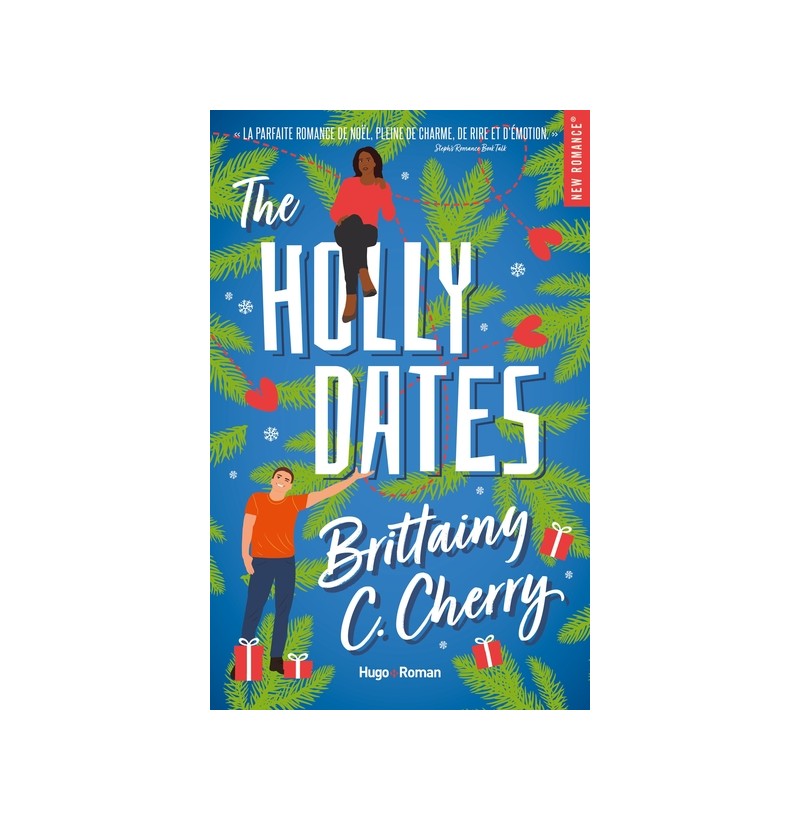 The holly dates - Brittainy c. Cherry