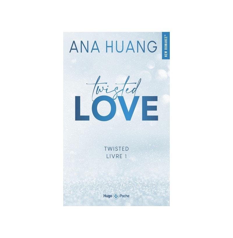 Twisted Love - Tome 1 - Ana Huang