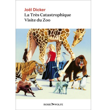 La Très Catastrophique Visite du Zoo