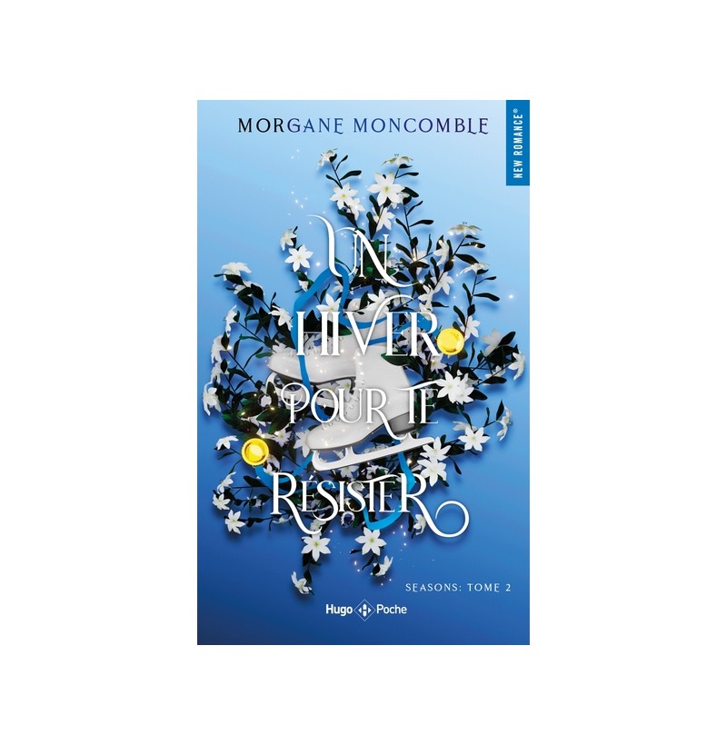 Seasons - Tome 2 - Un hiver pour te résister - Poche