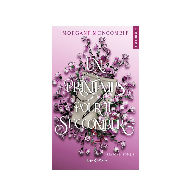 Seasons - Tome 3 - Un printemps pour te succomber - Poche
