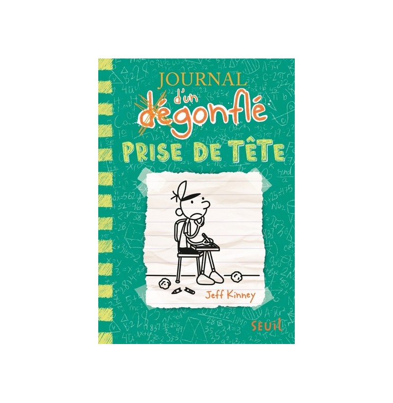 Journal d'un dégonflé Tome 18 - Prise de tête - Jeff Kinney